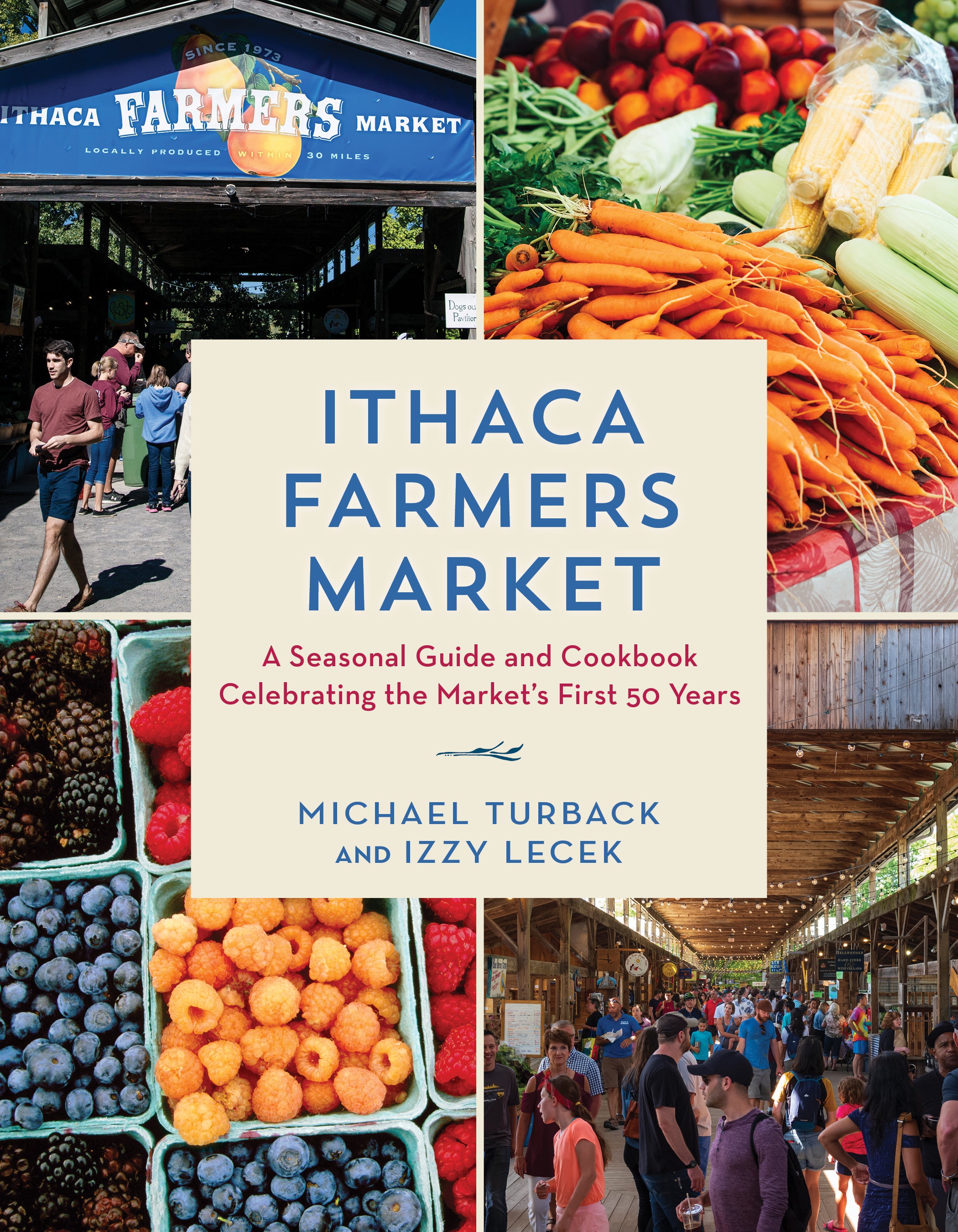 Ithaca Farmers Market 50th Anniversary Cookbook